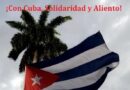¡Con Cuba, Solidaridad y Aliento!
