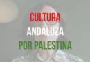 Personalidades de la cultura andaluza se unen para exigir el alto al fuego en Gaza