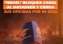 «ISRAEL» BLOQUEA CANAL AL MAYADEEN Y CIERRA SUS OFICINAS POR 90 DÍAS