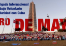 ICAP: Convocatoria a la XIX Brigada Internacional de Trabajo Voluntario y Solidaridad con Cuba “1ro de Mayo”