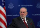 Embajador de EE.UU. en Israel provoca la ira de los países árabes