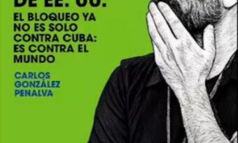 «No responde a ninguna amenaza cubana, sino a una estrategia de coerción global»
