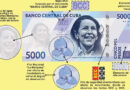 Introduce el Banco Central de Cuba dos nuevas denominaciones (2 mil y 5 mil pesos cubanos)