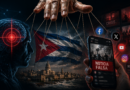 Guerra cognitiva contra Cuba: el negocio del odio y la mentira