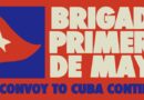 CONVOY A CUBA — BRIGADA 1.° DE MAYO