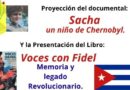 El documental «Sacha, un niño de Chernobyl» y el libro «Voces con Fidel» serán presentados el 30 de junio en Gandia
