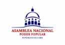 Cuba: Convocan Tercera Sesión Extraordinaria de la Asamblea Nacional del Poder Popular en su X Legislatura